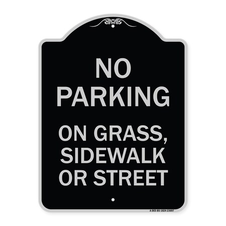 Signmission No Parking on Grass Sidewalk or Street Heavy-Gauge Aluminum Sign, 24" x 18", BS-1824-23697 A-DES-BS-1824-23697